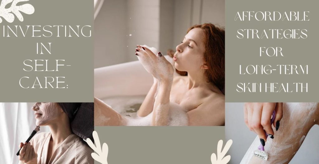 Affordable self-care