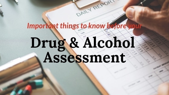 Alcohol and drug assessment